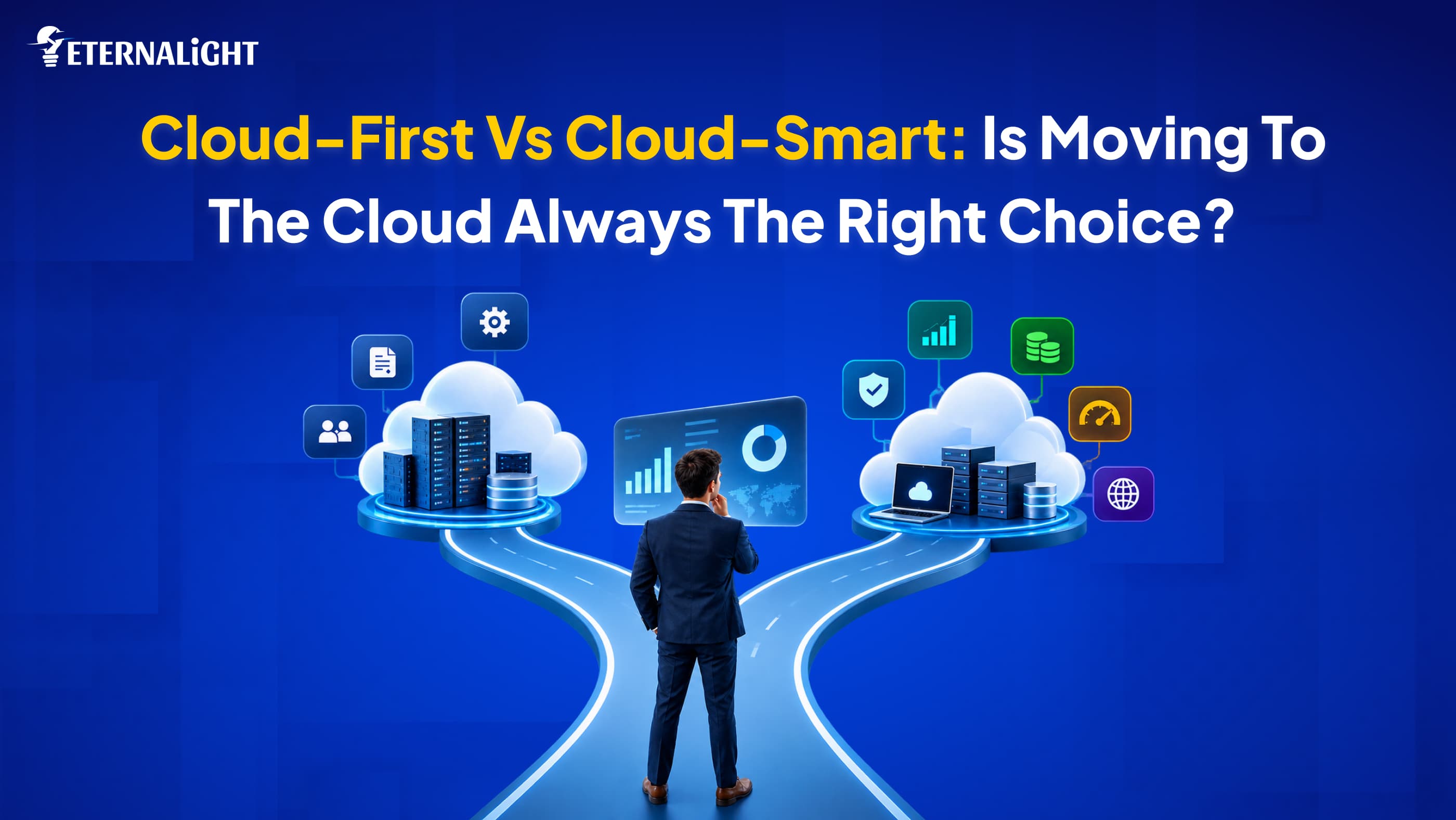 Cloud-First vs Cloud-Smart| Eternalight