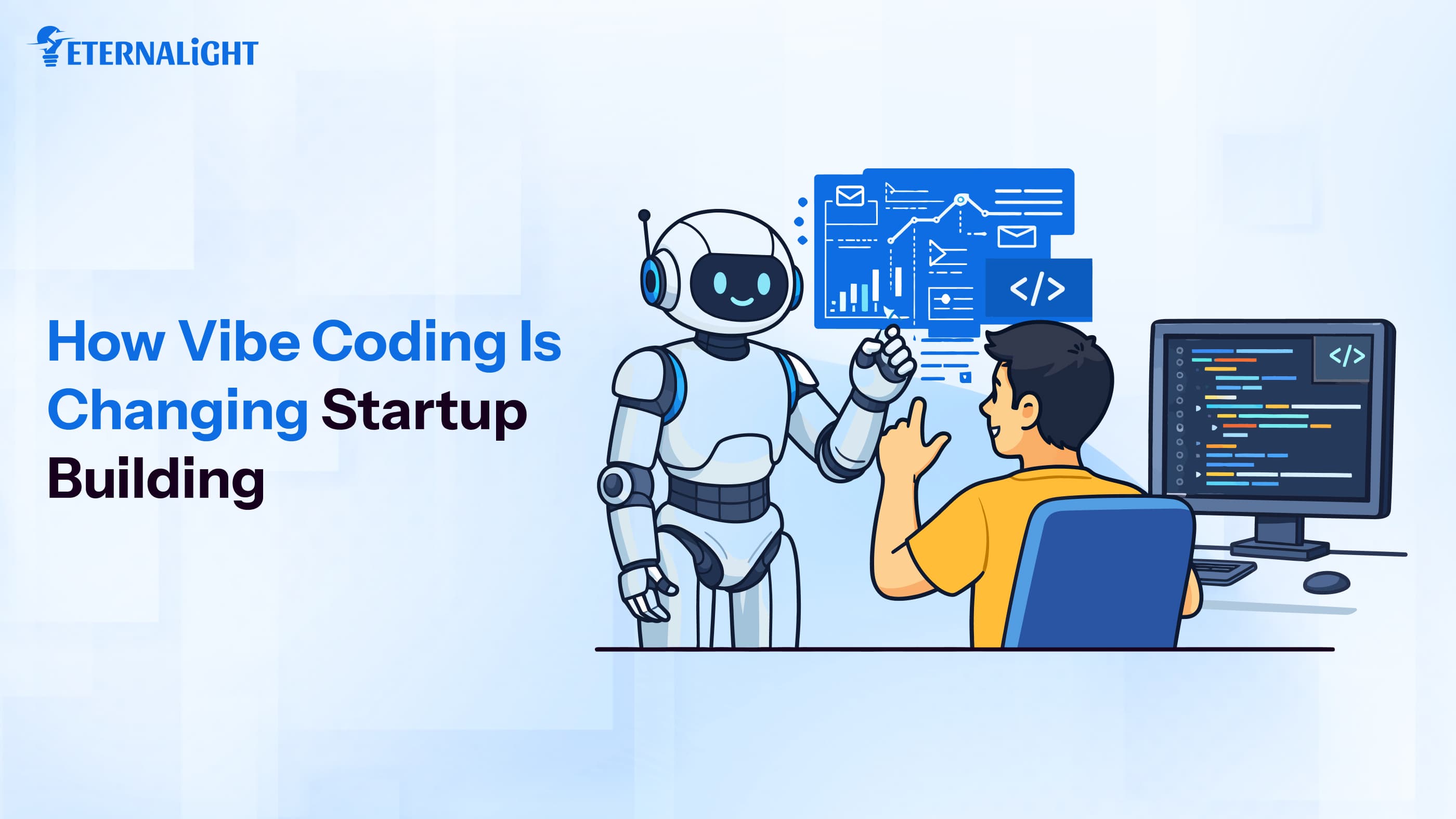 vibe coding| Eternalight