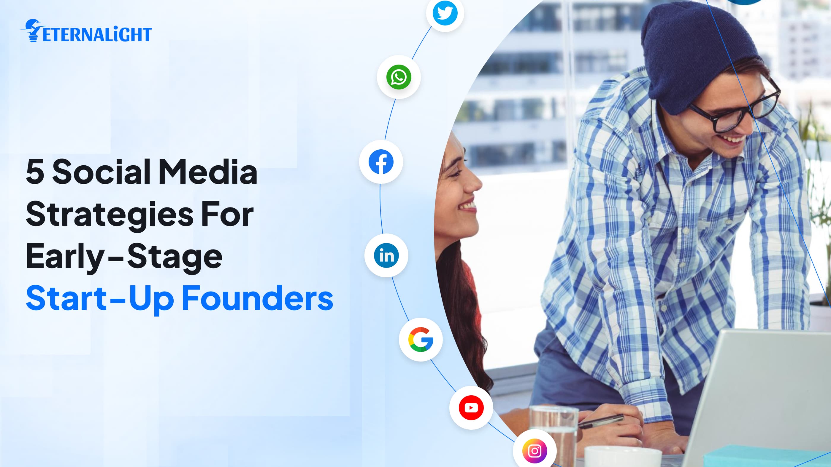 5 Social Media Strategies for Early-Stage Startup Founders banner img
